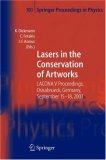 Lasers in the Conservation of Artworks Lacona V Proceedings, Osnabrï¿½ck, Germany, September 15-18 2003 2005 9783540229964 Front Cover