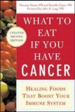 What to Eat If You Have Cancer (revised) Healing Foods That Boost Your Immune System cover art
