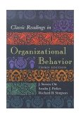 Classic Readings in Organizational Behavior 3rd 9780155058965 Front Cover