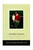 Another Season A Coach's Story of Raising an Exceptional Son  9780316811965 Front Cover