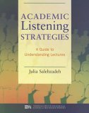 Academic Listening Strategies A Guide to Understanding Lectures cover art