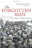 Forgotten Man A New History of the Great Depression  9780712639965 Front Cover
