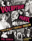 Voluptuous Panic The Erotic World of Weimar Berlin