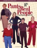 Pants for Real People Fit and Sew for Any Body 2nd 9780935278965 Front Cover