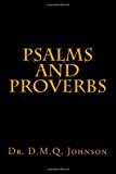 Psalms and Proverbs 2012 9781480058965 Front Cover