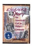 Eleanor's Story An American Girl in Hitler's Germany cover art