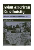 Asian American Panethnicity Bridging Institutions and Identities