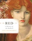 Red A History of the Redhead  9781579129965 Front Cover