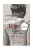 Lupus Q&amp;a Everything You Need to Know, Revised Edition 2nd 2004 Revised  9781583331965 Front Cover