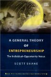 General Theory of Entrepreneurship The Individual-Opportunity Nexus cover art