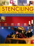 Stenciling Walls and Surfaces, Borders and Friezes 2006 9781844762965 Front Cover