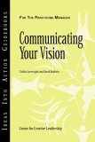 Communicating Your Vision 2007 9781882197965 Front Cover