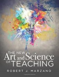 New Art and Science of Teaching More Than Fifty New Instructional Strategies for Academic Success 2017 9781943874965 Front Cover