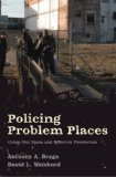 Policing Problem Places Crime Hot Spots and Effective Prevention cover art