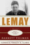 LeMay: a Biography  9780230613966 Front Cover