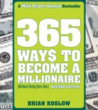 365 Ways to Become a Millionaire (Without Being Born One) 2007 9780452288966 Front Cover