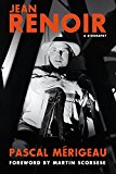 Jean Renoir: a Biography  9780762455966 Front Cover