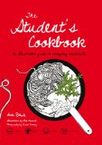 Student's Cookbook An Illustrated Guide to the Essentials 2011 9780762778966 Front Cover