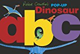 Robert Crowther's Pop-Up Dinosaur ABC 2015 9780763672966 Front Cover