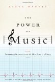 Power of Music Pioneering Discoveries in the New Science of Song cover art