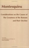 Considerations on the Causes of the Greatness of the Romans and Their Decline 