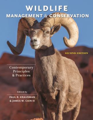 Wildlife Management and Conservation Contemporary Principles and Practices 2nd 9781421443966 Front Cover