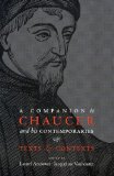 Companion to Chaucer and His Contemporaries Texts and Contexts cover art