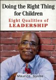 Doing the Right Thing for Children Eight Qualities of Leadership cover art