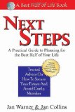 Next Steps A Practical Guide to Planning for the Best Half of Your Life 2009 9781884956966 Front Cover