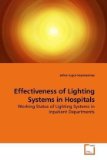 Effectiveness of Lighting Systems in Hospitals 2010 9783639185966 Front Cover