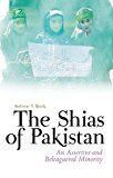 Shias of Pakistan An Assertive and Beleaguered Minority 2016 9780190240967 Front Cover