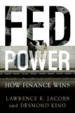 Fed Power How Finance Wins 2016 9780199388967 Front Cover