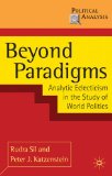 Beyond Paradigms Analytic Eclecticism in the Study of World Politics cover art