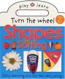 Turn the Wheel Shapes and Sorting Easy Learning Fun for the Very Young 2004 9780312493967 Front Cover