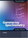 Practical Gamma-Ray Spectrometry 2nd 9780470861967 Front Cover