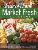 Taste of Home Market Fresh Cookbook 2008 9780898216967 Front Cover