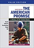 American Promise, Value Edition, Volume 2 A History of the United States 8th 9781319208967 Front Cover