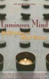 Luminous Mind Meditation and Mind Fitness 2006 9781573242967 Front Cover