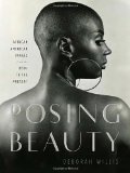 Posing Beauty African American Images from the 1890s to the Present cover art