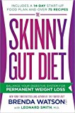 Skinny Gut Diet Balance Your Digestive System for Permanent Weight Loss  9780553417968 Front Cover