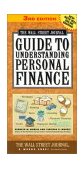 Wall Street Journal Guide to Understanding Personal Finance 3rd 9780743216968 Front Cover