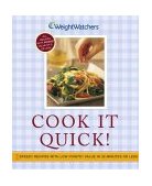Cook It Quick! Speedy Recipes with Low Pointsï¿½ Value in 30 Minutes or Less 2004 9780743245968 Front Cover