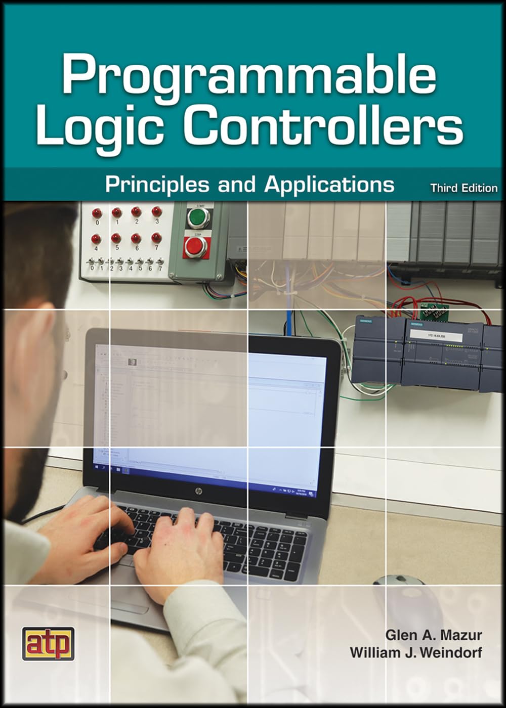 Programmable Logic Controllers: Principles and Application 3rd 9780826913968 Front Cover