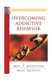 Overcoming Addictive Behavior The Victory over the Darkness Series  9780830732968 Front Cover