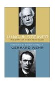 Jung and Steiner The Birth of a New Psychology  9780880104968 Front Cover