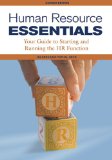 Human Resource Essentials Your Guide to Starting and Running the HR Function