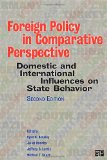 Foreign Policy in Comparative Perspective Domestic and International Influences on State Behavior