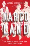 Narcoland The Mexican Drug Lords and Their Godfathers cover art