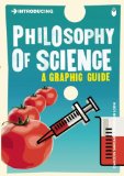 Introducing Philosophy of Science A Graphic Guide  9781848312968 Front Cover