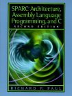 SPARC Architecture, Assembly Language Programming, and C  cover art